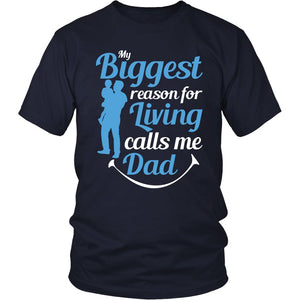 My Biggest Reason For Living Calls Me Dad T-shirt teelaunch District Unisex Shirt Navy S
