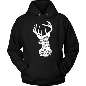 Love Me Like You Love Deer Season T-shirt teelaunch Unisex Hoodie Black S