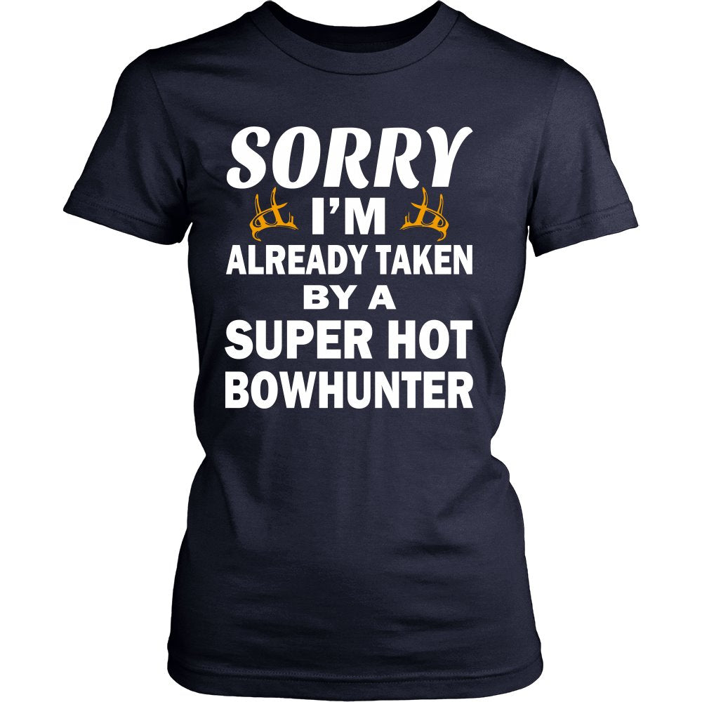 Sorry I'm Already Taken By A Super Hot Bowhunter T-shirt teelaunch District Womens Shirt Navy S