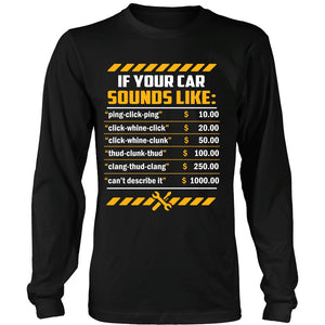 If Your Car Sounds Like... T-shirt teelaunch District Long Sleeve Shirt Black S