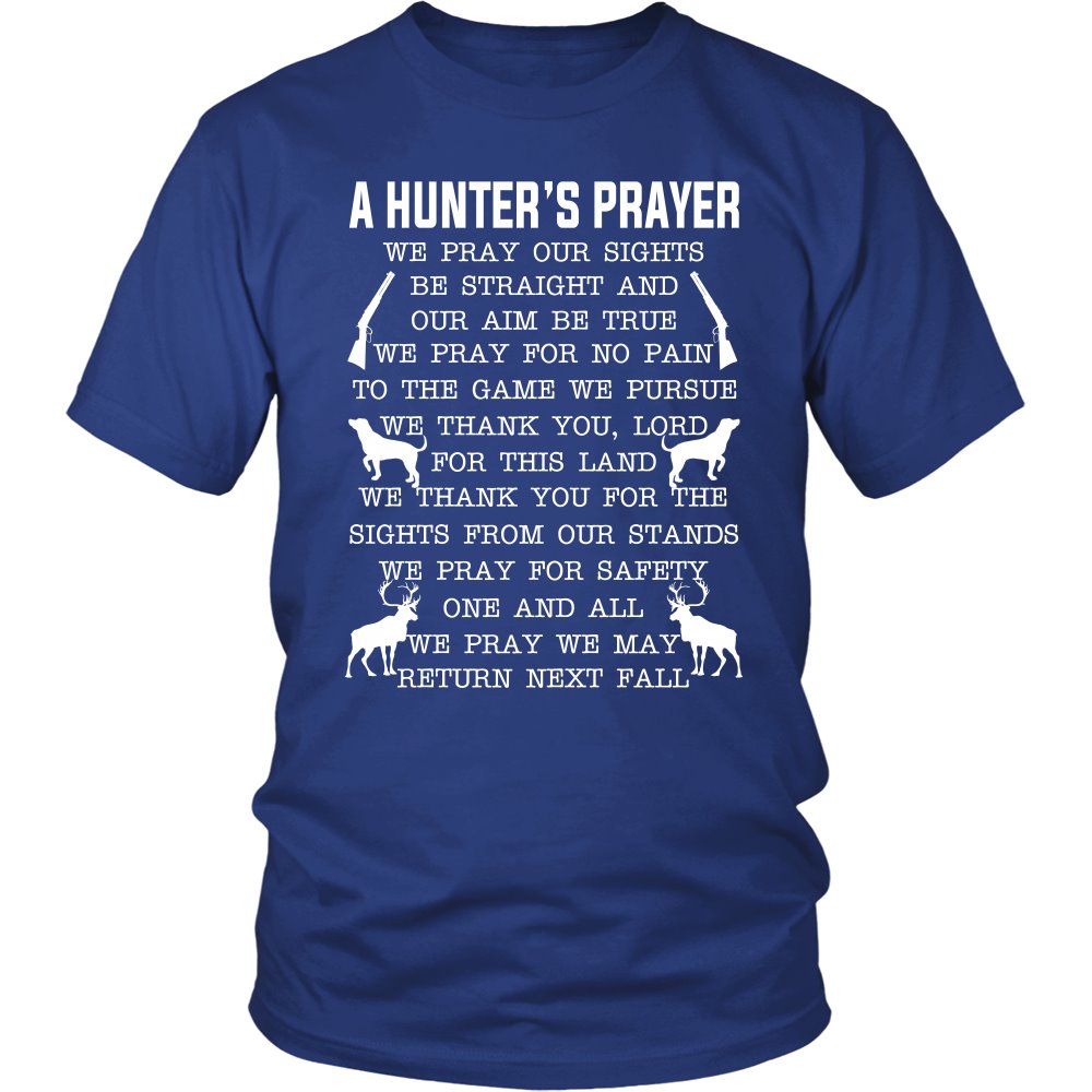 A Hunter's Prayer T-shirt teelaunch District Unisex Shirt Royal Blue S