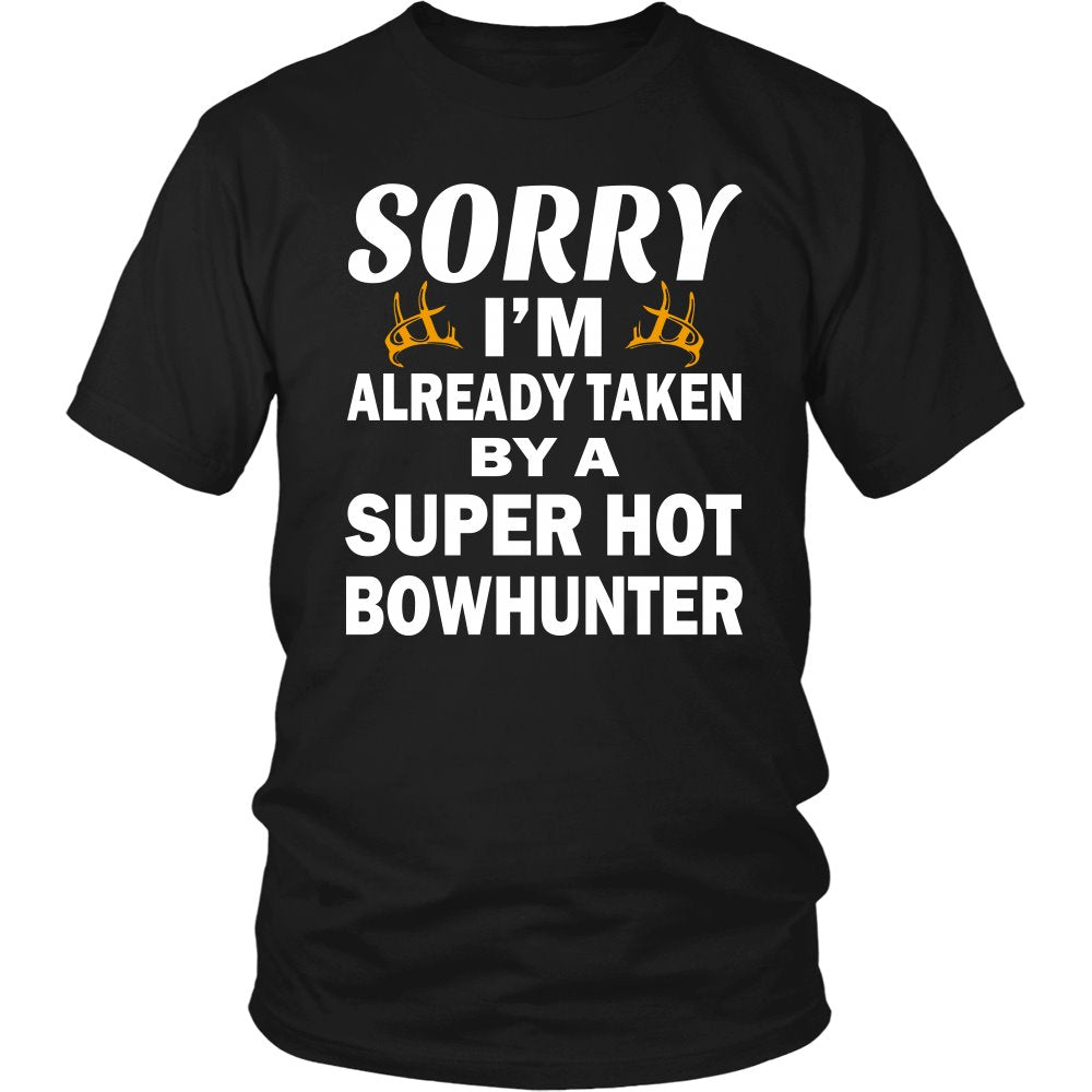 Sorry I'm Already Taken By A Super Hot Bowhunter T-shirt teelaunch District Unisex Shirt Black S