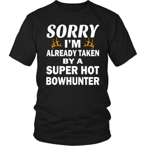 Sorry I'm Already Taken By A Super Hot Bowhunter T-shirt teelaunch District Unisex Shirt Black S