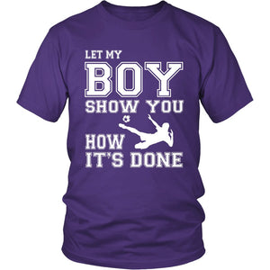 Let My Boy Show You How It's Done T-shirt teelaunch District Unisex Shirt Purple S