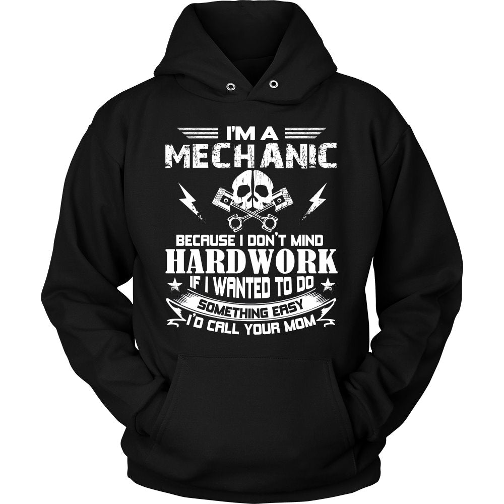 I Am A Mechanic Tee! T-shirt teelaunch Unisex Hoodie Black S