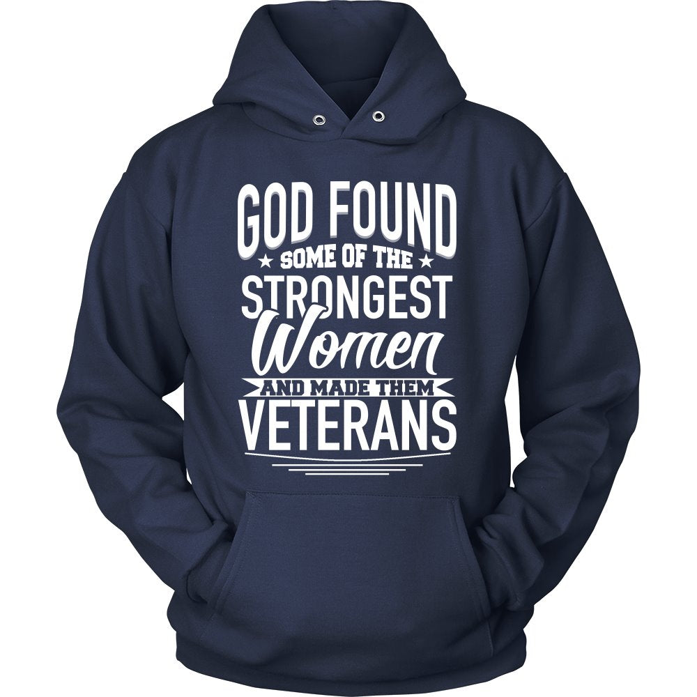 God Found Some Of The Strongest Women And Made Them Veterans T-shirt teelaunch Unisex Hoodie Navy S