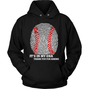 Baseball Is In My DNA - Thank You For Asking T-shirt teelaunch Unisex Hoodie Black S