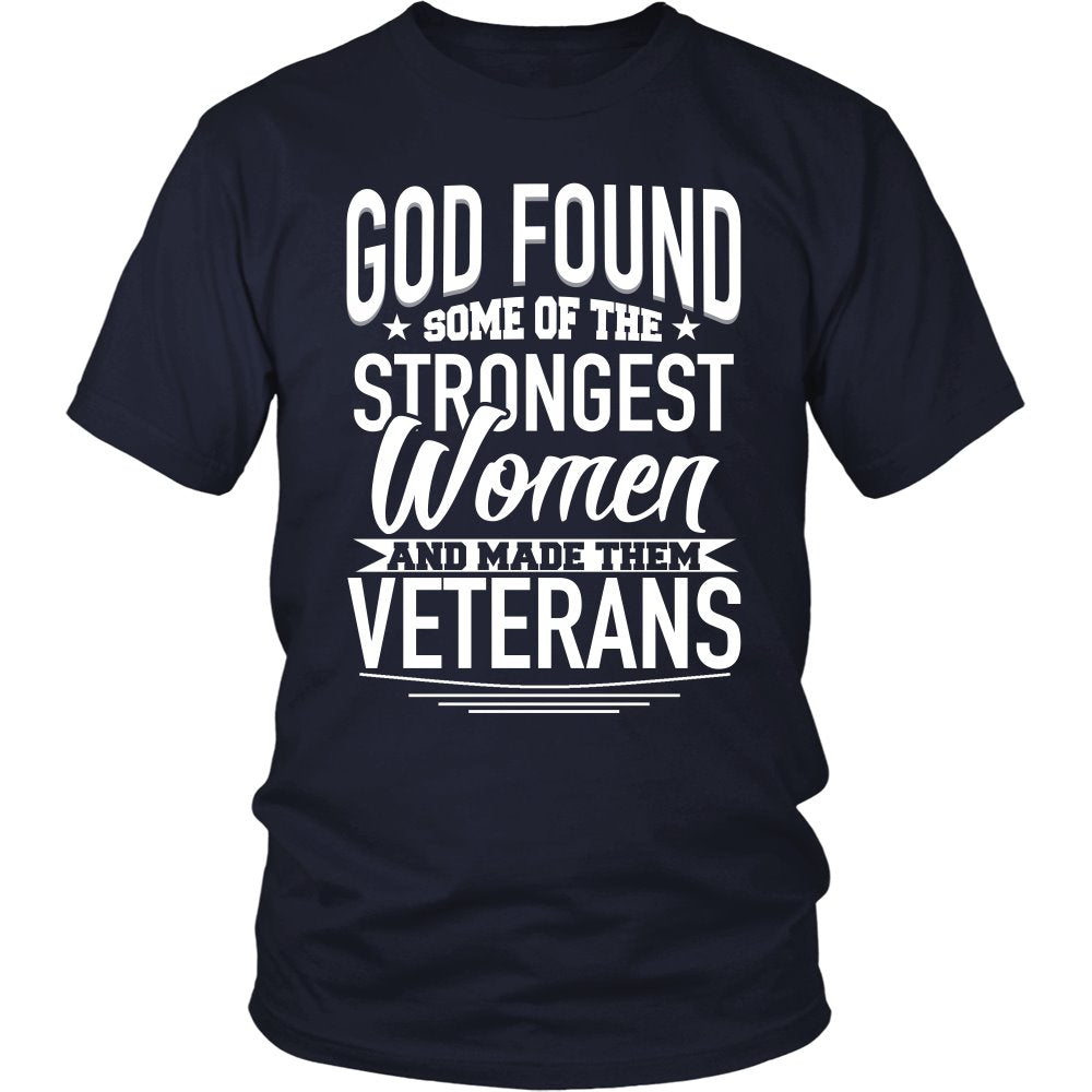 God Found Some Of The Strongest Women And Made Them Veterans T-shirt teelaunch District Unisex Shirt Navy S