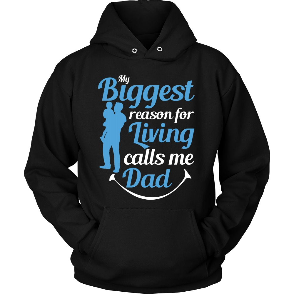 My Biggest Reason For Living Calls Me Dad T-shirt teelaunch Unisex Hoodie Black S