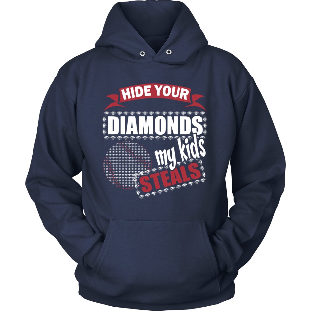 Hide Your Diamonds My Kids Steals T-shirt teelaunch Unisex Hoodie Navy S