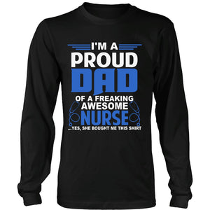 I Am A Proud Nurse Dad T-shirt teelaunch District Long Sleeve Shirt Black S