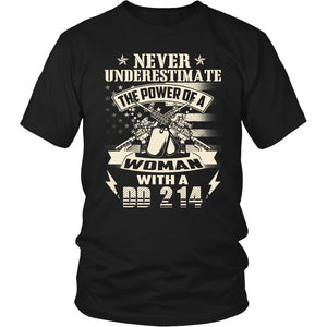 Never Underestimate The Power Of A Woman With A DD 214 T-shirt teelaunch District Unisex Shirt Black S