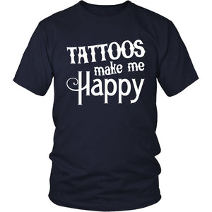 Tattoos Make Me Happy T-shirt teelaunch District Unisex Shirt Navy S
