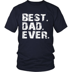 Best DAD Ever T-shirt teelaunch District Unisex Shirt Navy S
