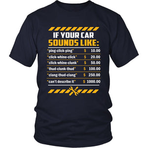 If Your Car Sounds Like... T-shirt teelaunch District Unisex Shirt Navy S