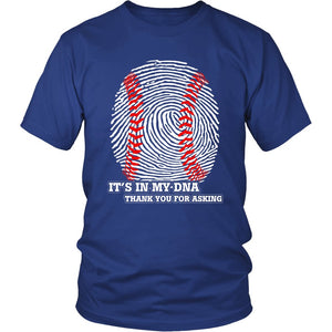 Baseball Is In My DNA - Thank You For Asking T-shirt teelaunch District Unisex Shirt Royal Blue S