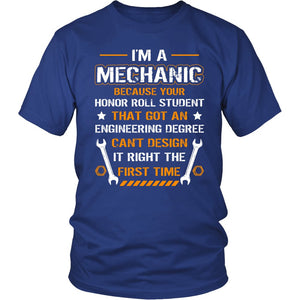 I Am A Mechanic T-shirt teelaunch District Unisex Shirt Royal Blue S