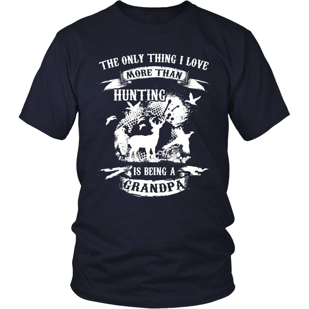 The Only Thing I Love More Than Hunting Is Being A Grandpa T-shirt teelaunch District Unisex Shirt Navy S