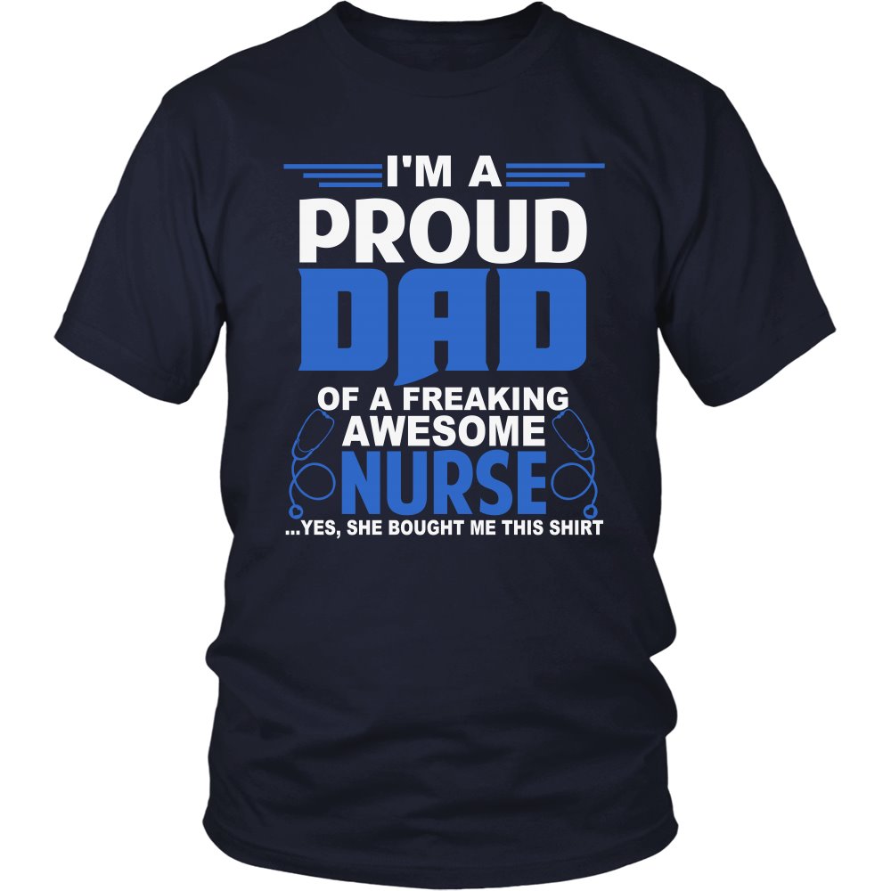 I Am A Proud Nurse Dad T-shirt teelaunch District Unisex Shirt Navy S
