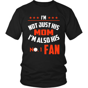 I'm Not Just His Mom I'm Also His No.1 Fan T-shirt teelaunch District Unisex Shirt Black S
