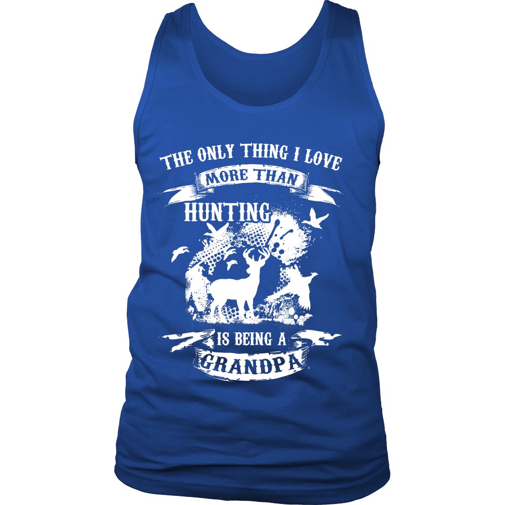 The Only Thing I Love More Than Hunting Is Being A Grandpa T-shirt teelaunch District Mens Tank Royal Blue S