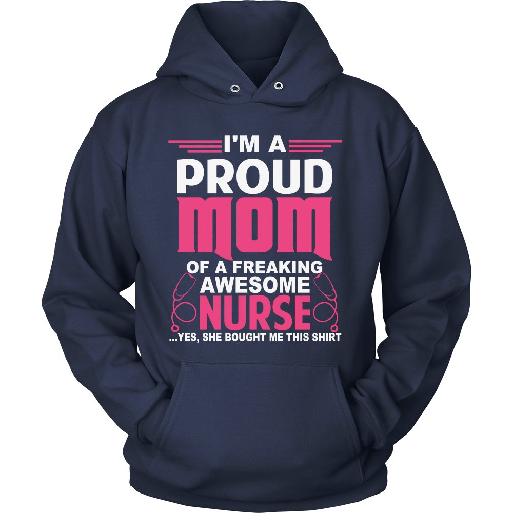 I Am A Proud Nurse Mom T-shirt teelaunch Unisex Hoodie Navy S