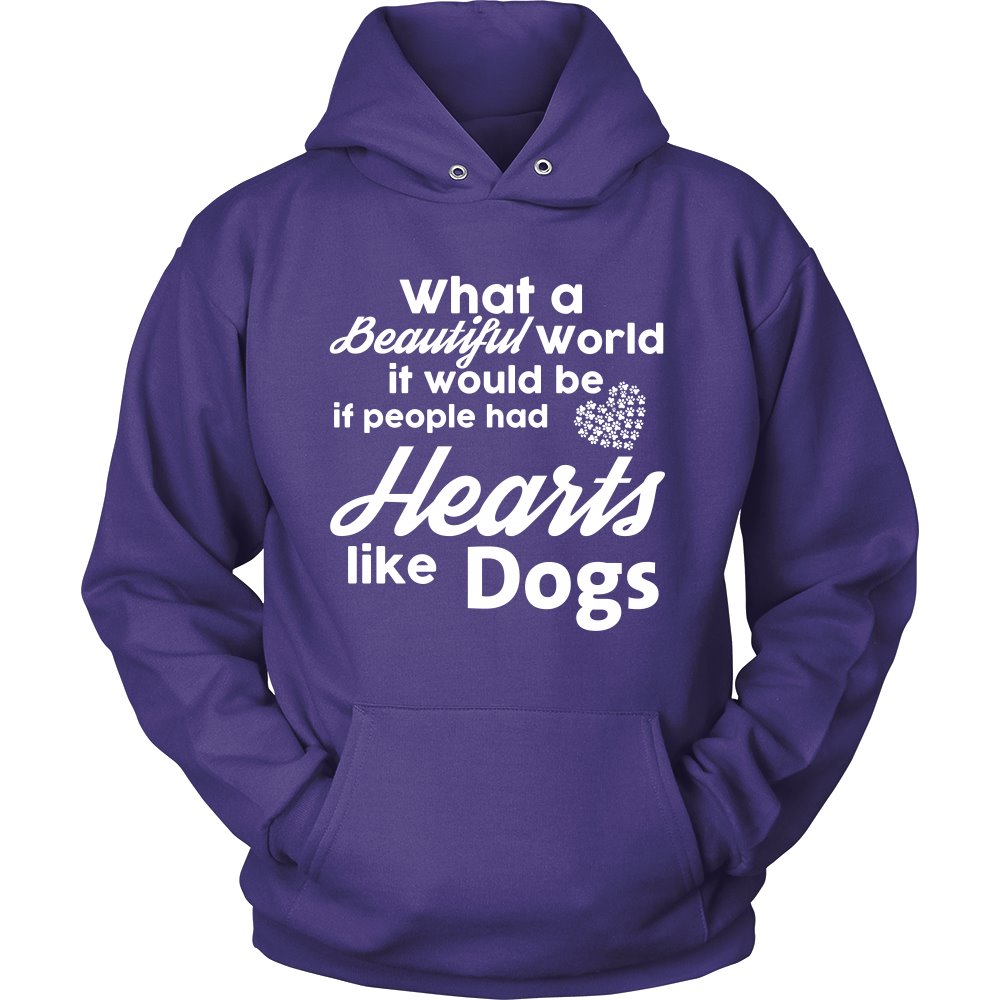 What A Beautiful World It Would Be If People Had Hearts Like Dogs T-shirt teelaunch Unisex Hoodie Purple S