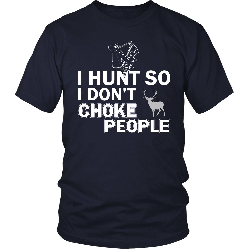 I Hunt So I Don't Choke People T-shirt teelaunch District Unisex Shirt Navy S