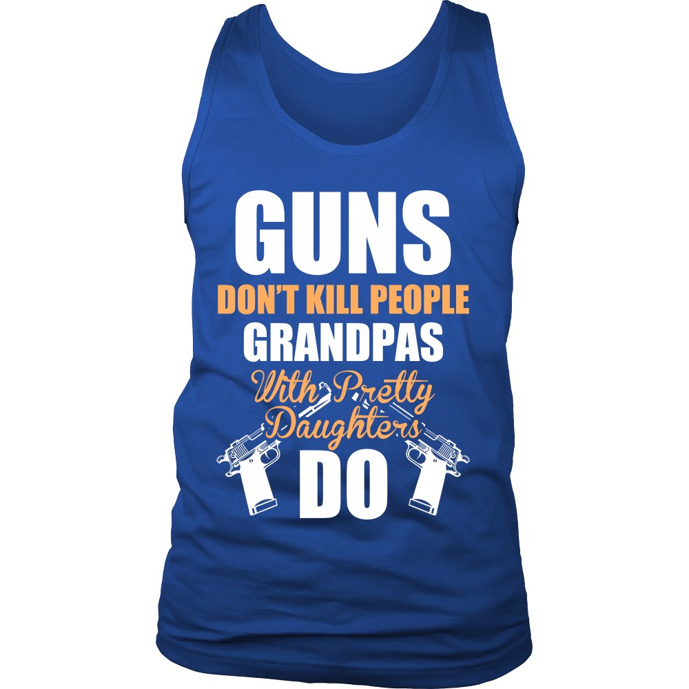 Guns Don't Kill People, Grandpas With Pretty Daughters Do T-shirt teelaunch District Mens Tank Royal Blue S