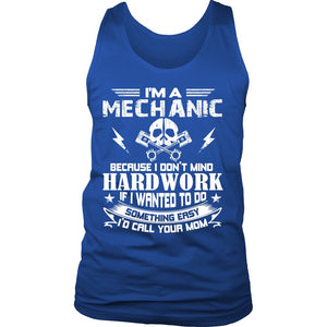 I Am A Mechanic Tee! T-shirt teelaunch District Mens Tank Royal Blue S