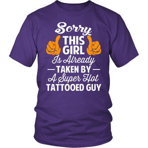 Sorry This Girl Is Already Taken By A Super Hot Tattooed Guy T-shirt teelaunch District Unisex Shirt Purple S