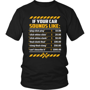 If Your Car Sounds Like... T-shirt teelaunch District Unisex Shirt Black S