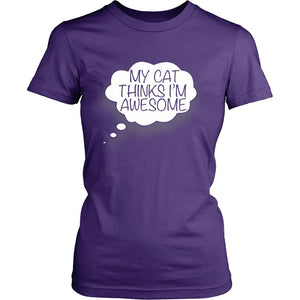 My Cat Thinks I’m Awesome T-shirt teelaunch District Womens Shirt Purple S