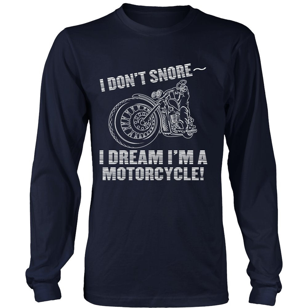 I Don't Snore - I Dream I'm a Motorcycle T-shirt teelaunch District Long Sleeve Shirt Navy S