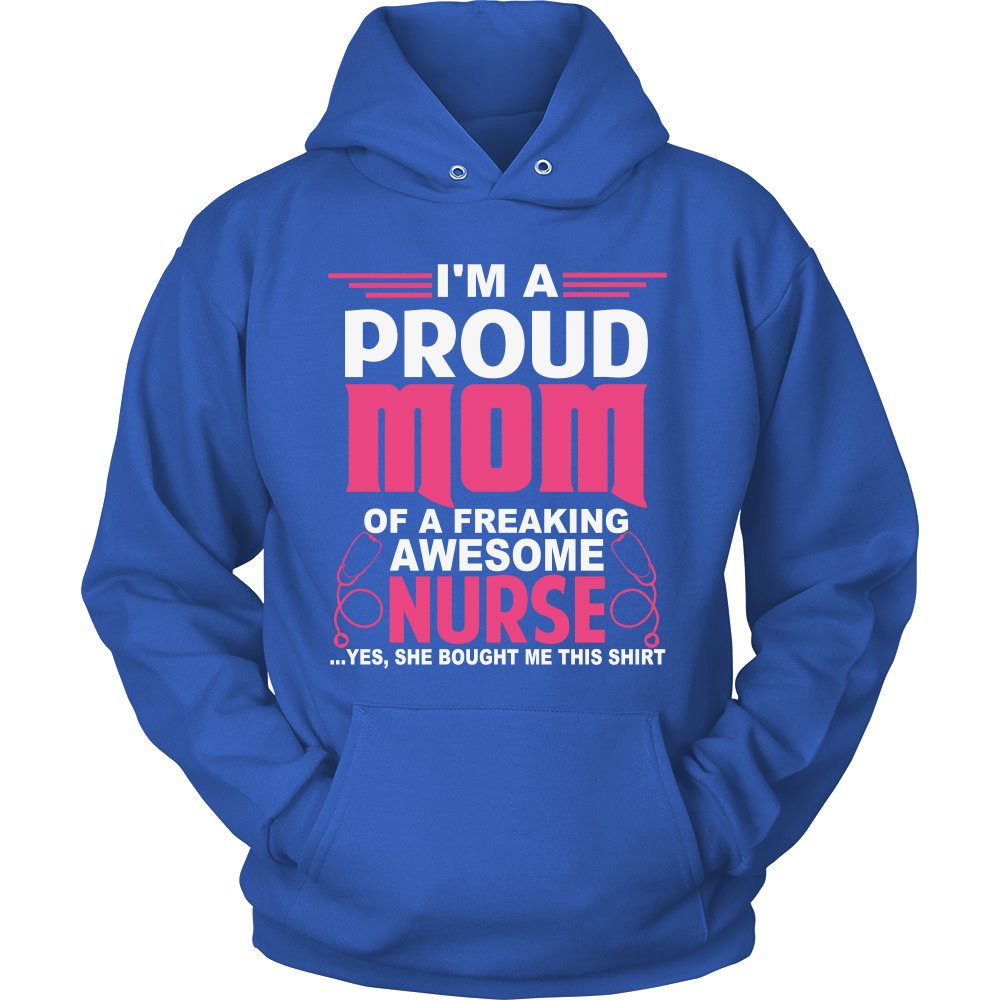 I Am A Proud Nurse Mom T-shirt teelaunch Unisex Hoodie Royal Blue S