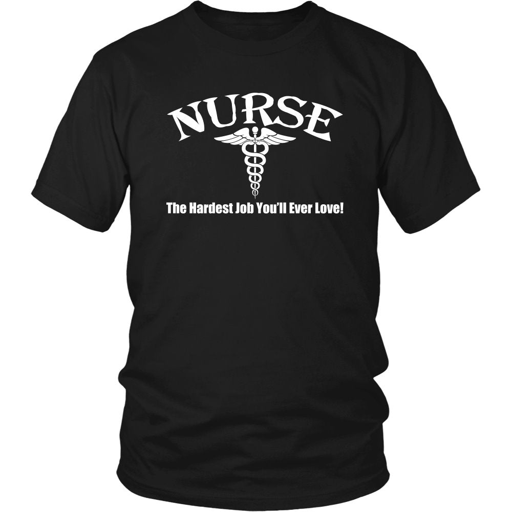 Nurse - The Hardest Job You'll Ever Love T-shirt teelaunch District Unisex Shirt Black S