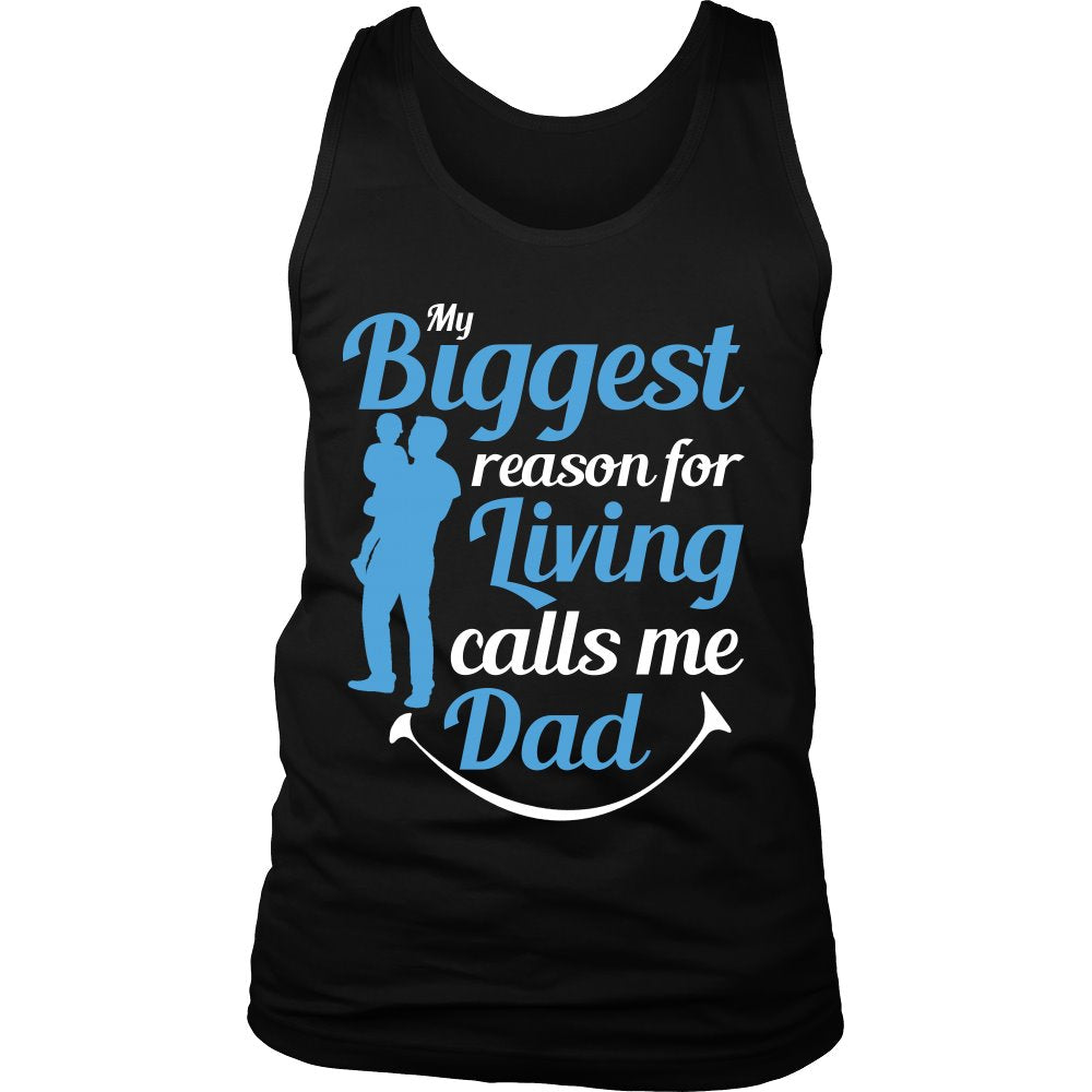 My Biggest Reason For Living Calls Me Dad T-shirt teelaunch District Mens Tank Black S