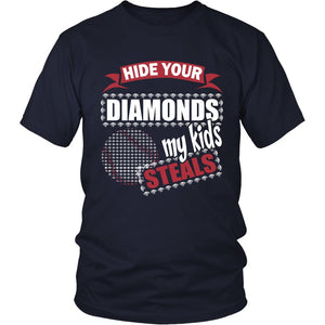 Hide Your Diamonds My Kids Steals T-shirt teelaunch District Unisex Shirt Navy S