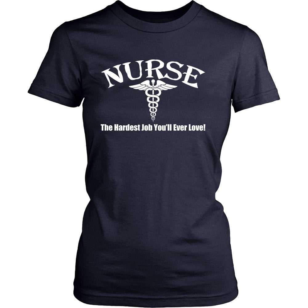 Nurse - The Hardest Job You'll Ever Love T-shirt teelaunch District Womens Shirt Navy S