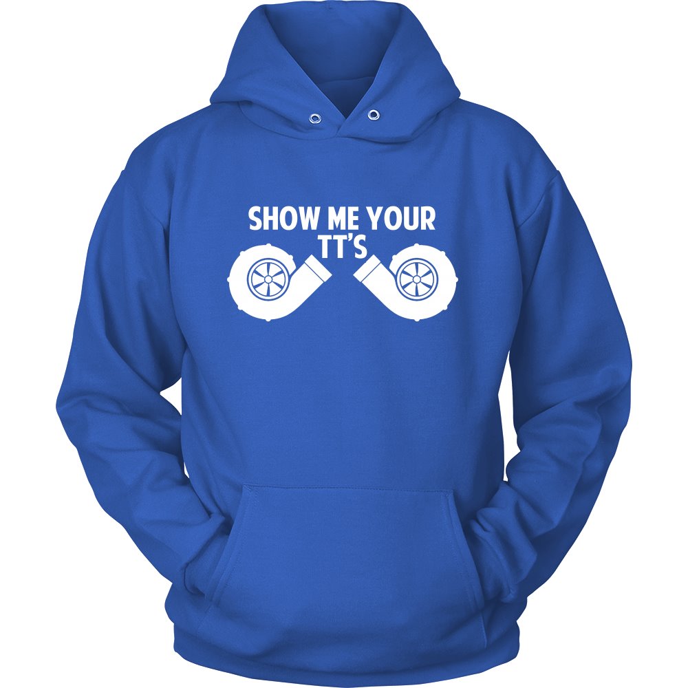 Show Me Your TT's T-shirt teelaunch Unisex Hoodie Royal Blue S