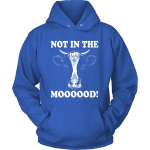 Not In The Moooood! T-shirt teelaunch Unisex Hoodie Royal Blue S