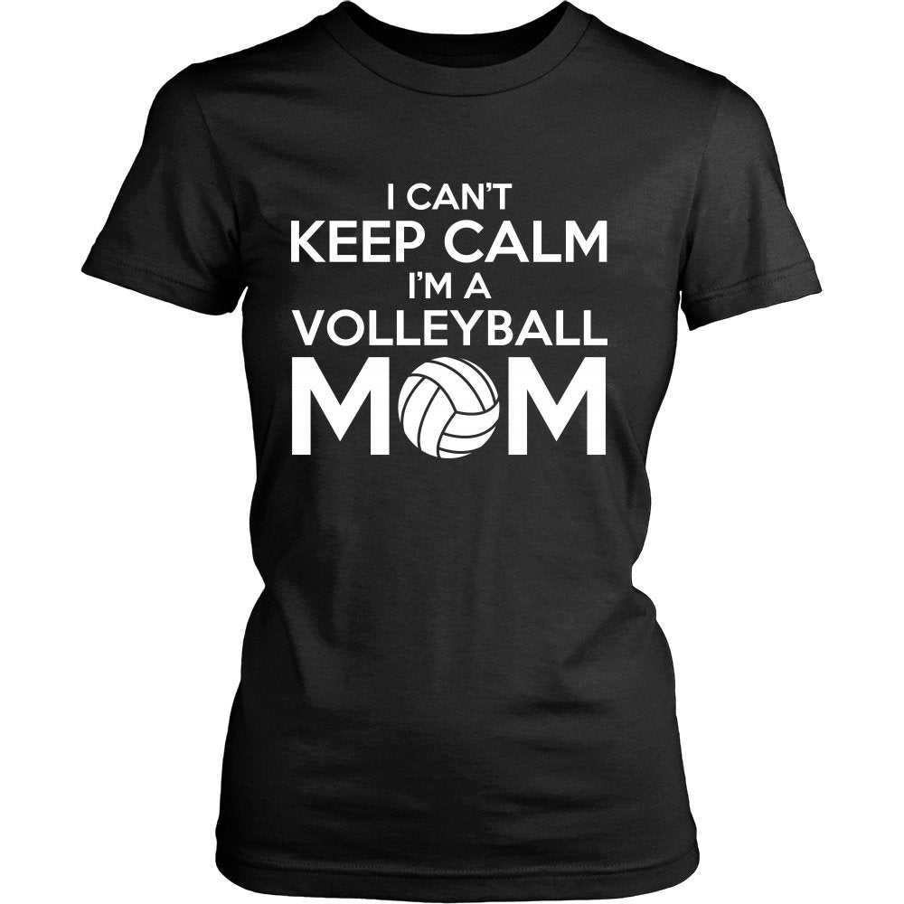I Can't Keep Calm I'm A Volleyball Mom T-shirt teelaunch District Womens Shirt Black S