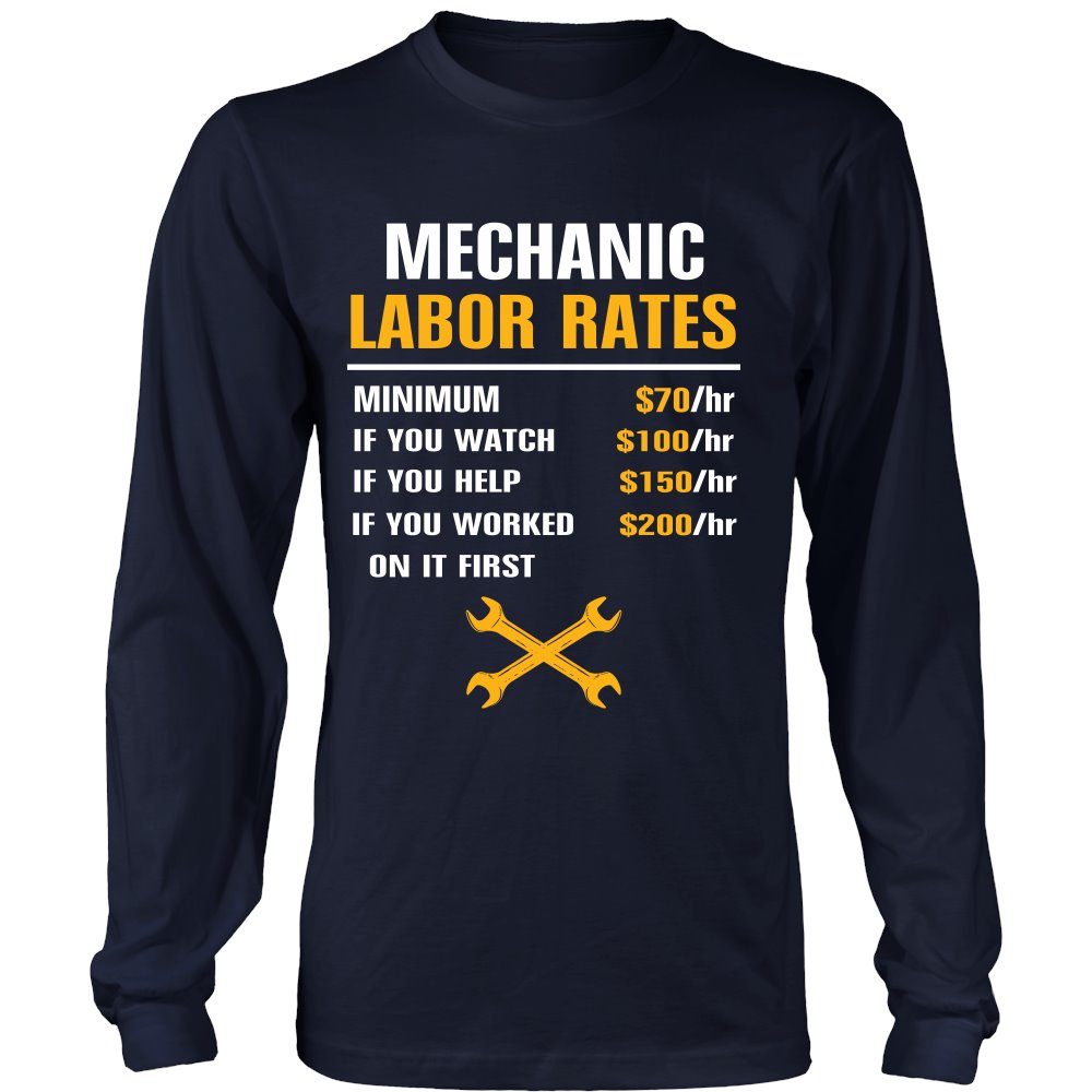 Mechanic Labor Rates T-shirt teelaunch District Long Sleeve Shirt Navy S