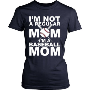 I'm Not A Regular Mom, I'm A Baseball Mom T-shirt teelaunch District Womens Shirt Navy S