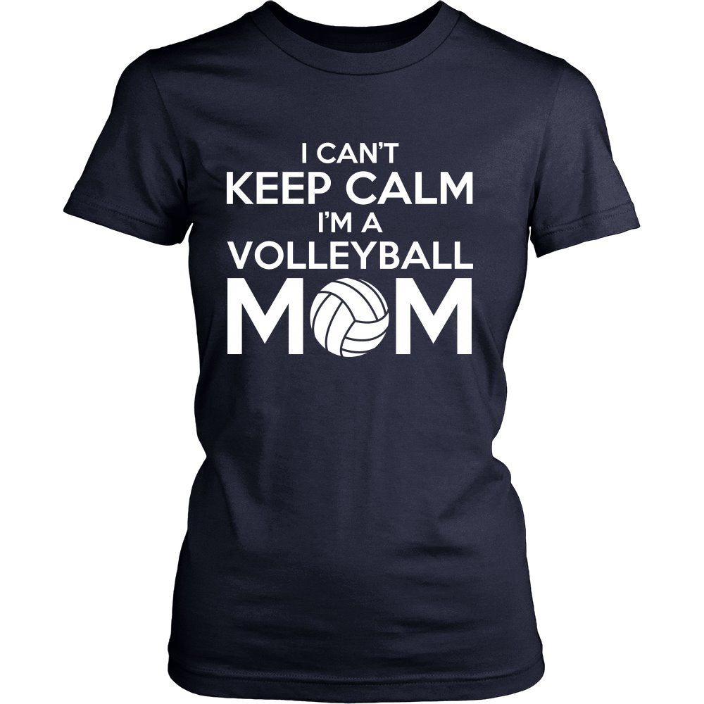 I Can't Keep Calm I'm A Volleyball Mom T-shirt teelaunch District Womens Shirt Navy S