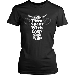 Time Spent With Cows Is Never Wasted T-shirt teelaunch District Womens Shirt Black S