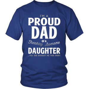 Proud Dad Of A Freaking Awesome Daughter T-shirt teelaunch District Unisex Shirt Royal Blue S