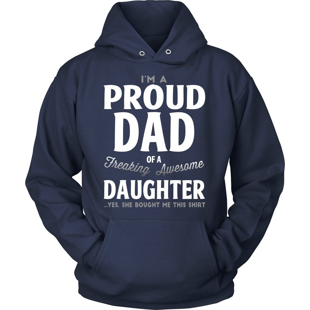 Proud Dad Of A Freaking Awesome Daughter T-shirt teelaunch Unisex Hoodie Navy S