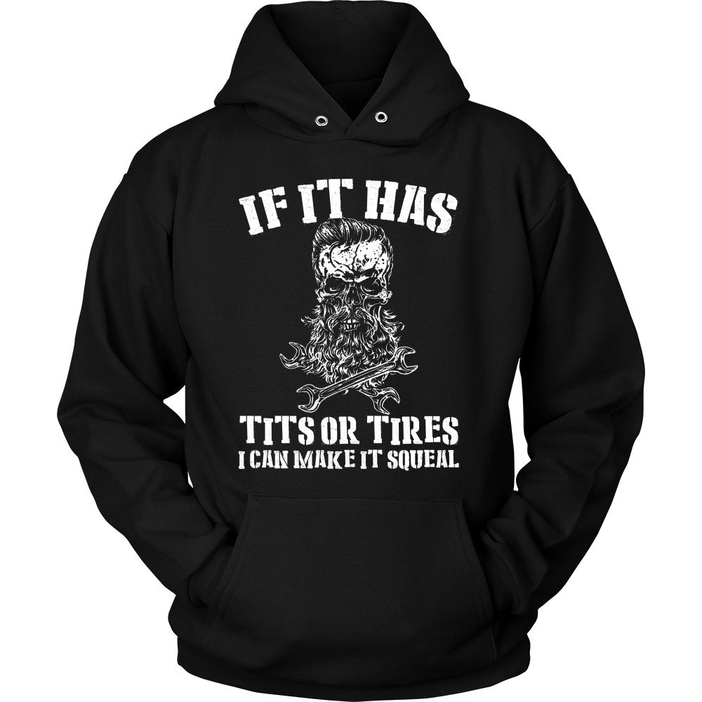If It Has Titsor Tires I Can Make It Squeal T-shirt teelaunch Unisex Hoodie Black S