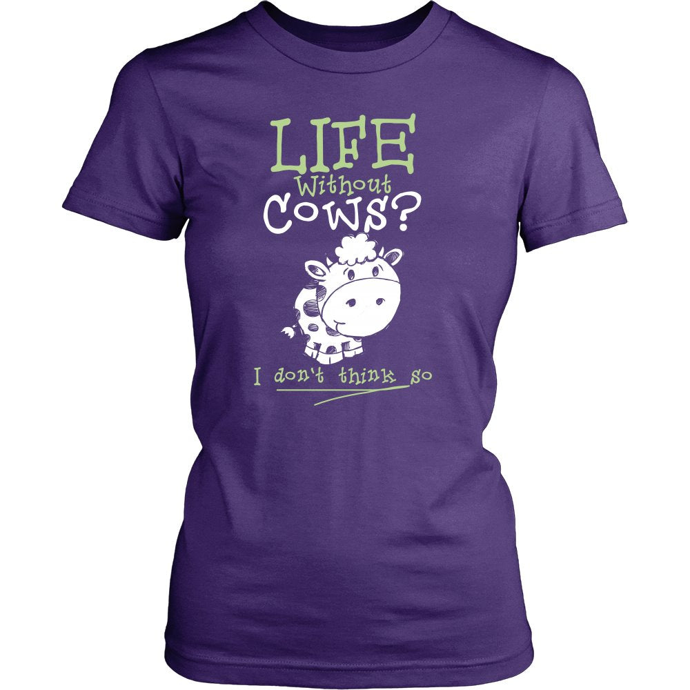 Life Without Cows? I Don't Think So! T-shirt teelaunch District Womens Shirt Purple S